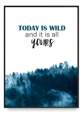 Today Is Wild Poster