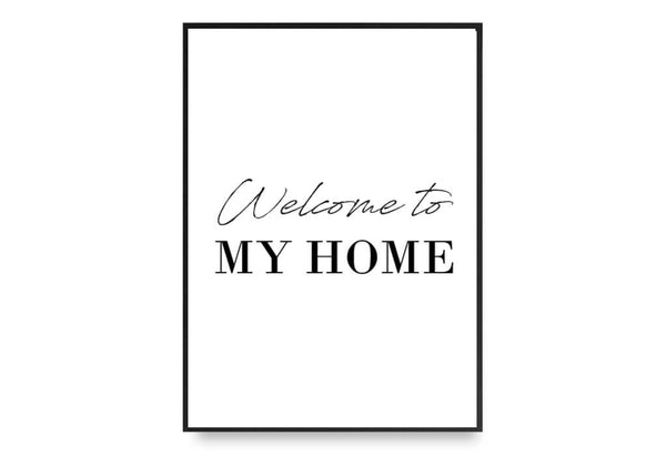 Welcome To My Home